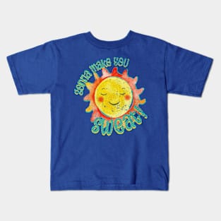 Gonna make you sweat Kids T-Shirt